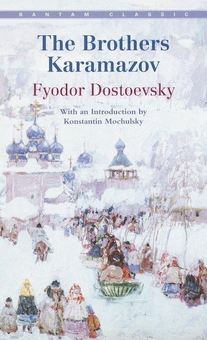 The Brothers Karamazov (1880) Dostoevsky